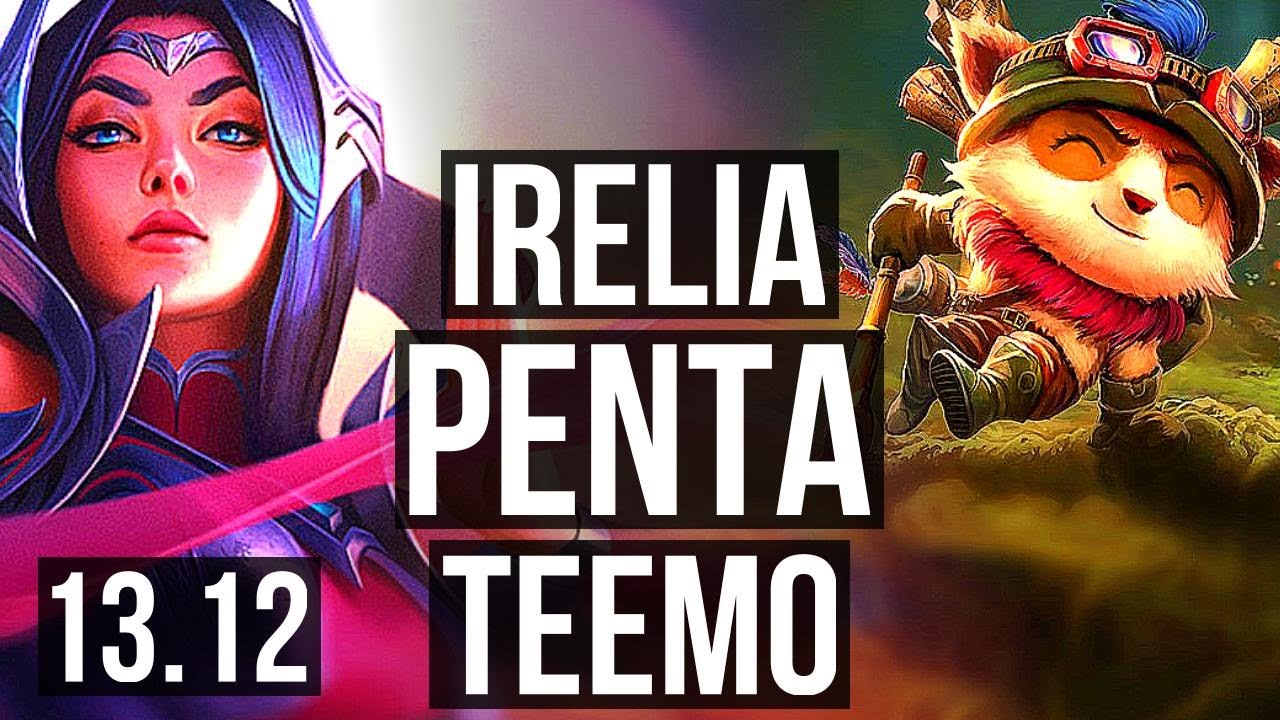 IRELIA vs TEEMO (TOP) | Penta, 400+ games | KR Master | 13.12