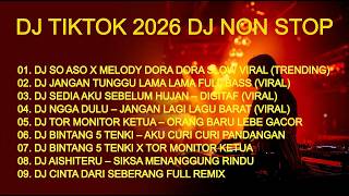 Download Lagu DJ TIKTOK TERBARU 2026🎵DJ SO ASU X MELODY DORA DORA🎵DJ JANGAN TUNGGU LAMA LAMA NEW NONSTOP 1 JAM MP3