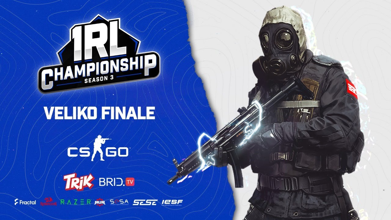 CS:GO - VELIKO FINALE IRL ŠAMPIONATA - YouTube