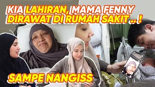 KIA SEDIH LAHIRAN ,GAK DITEMENIN MAMA PAPA