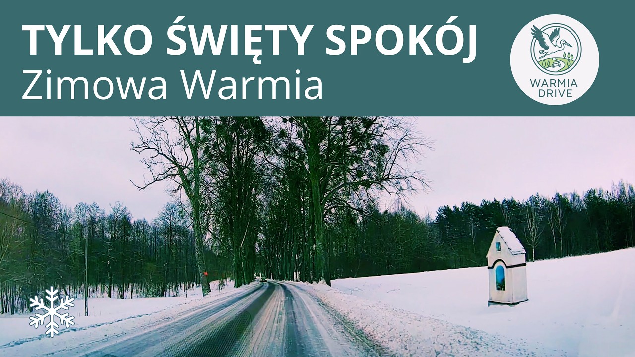 KAPLICZKI tuż przy drodze | Warmia - Międzylesie | Przejazd zimą