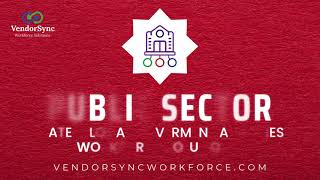 Full VendorSync Workforce Solutions - publicsector Update