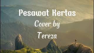 Pesawat Kertas (Lirik) Cover by Tereza