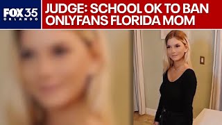 Judge: School can block Florida OnlyFans mom from volunteering
