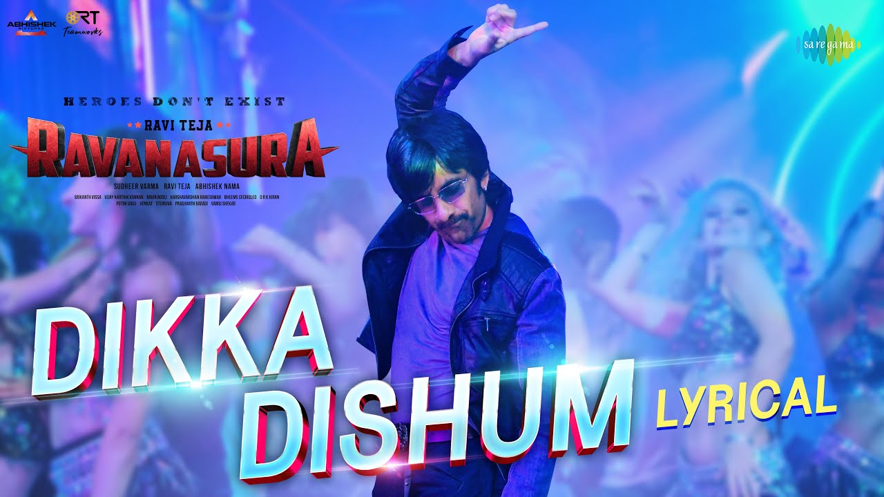 Dikka Dishum - Lyrical Video | Ravanasura | Ravi Teja | Bheems ...