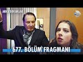 Arka sokaklar 677 blm fragman kanald