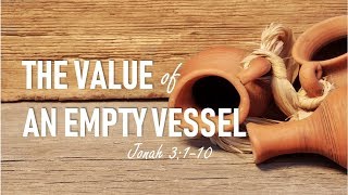 WLA Montreal - The Value of an Empty Vessel