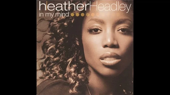 Heather Headley - In My Mind