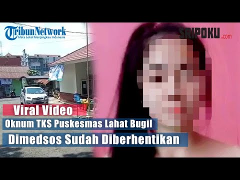 Viral Video Oknum TKS Puskesmas Lahat Bugil Dimedsos Sudah Diberhentikan