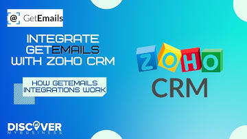 Integrate GetEmails with Zoho CRM