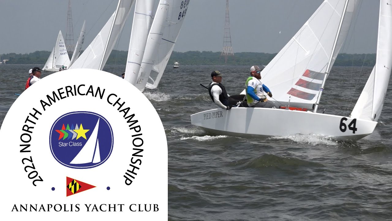 2022 Star North American Championship - Hosted by Annapolis Yacht Club