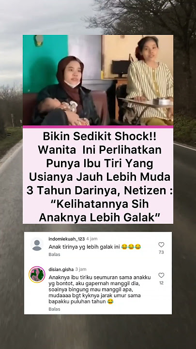 Syok! Wanita ini punya ibu tiri usia 3 tahun lebih muda darinya #beritaterkini #beritaviral
