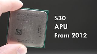 Using the AMD A10-5800K APU from 2012