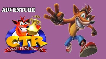 CTR - Crash Team Racing - Crash Bandicoot - Adventure Mode