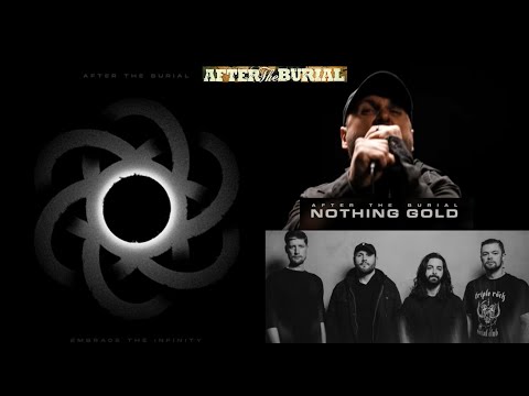 After The Burial drop 2 new songs Nothing Gold + Death Keeps Us From Living off Embrace The Infinity
