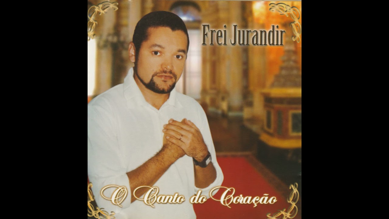 Frei Jurandir - Cristo e Eu