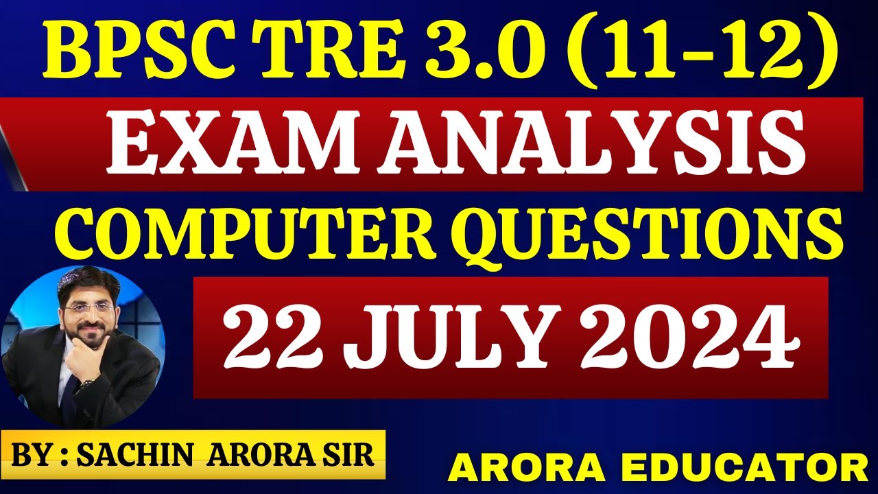 BPSC TRE 3.0 Exam Analysis | BPSC 3.0 Computer Science | BPSC TRE 3.0 Class 11th-12th Exam Analysis
