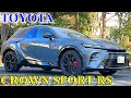 2024 TOYOTA CROWN SPORT RS NEW - exterior &amp; interior overview