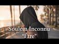 SOULEM INCONNU ETRE