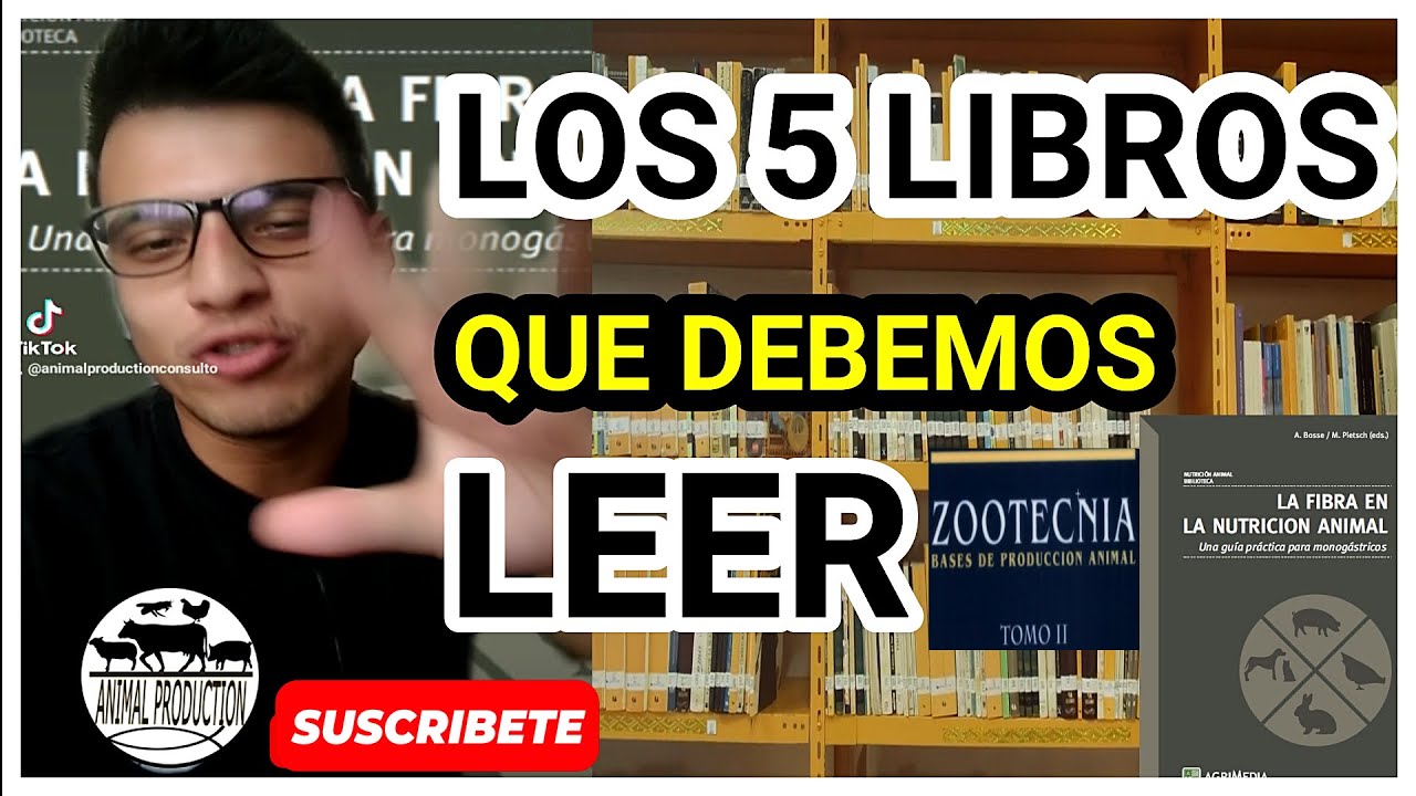 5 LIBROS que van a CAMBIAR tu forma de PRODUCCIÓN ANIMAL, parte 1 - YouTube