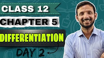 Class 12 Maths | Differentiation Chapter 5 | CBSE & UP Board | Easy Tricks & Full Concept | Day 2