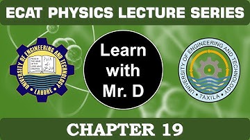 ECAT Lecture Series | Physics Chapter 19| Get Highest Marks | ECAT Preparation Lectures | ECAT 2023