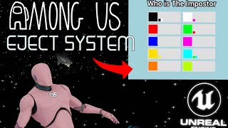 How to make an eject System UE4 Tutorial【AmongUs】