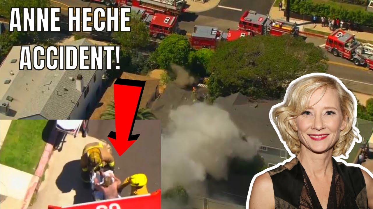 Anne Heche In HORRIBLE Car Accident! Crashes Into Home IGNITING FIRE