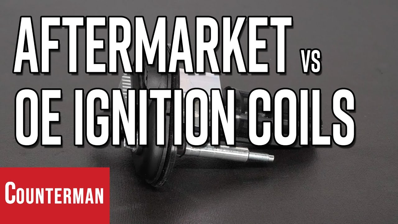 Aftermarket vs. OE Ignition Coils YouTube