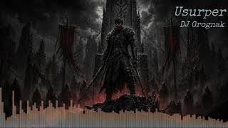 Usurper - DJ Grognak [Inspired by Skyrim]