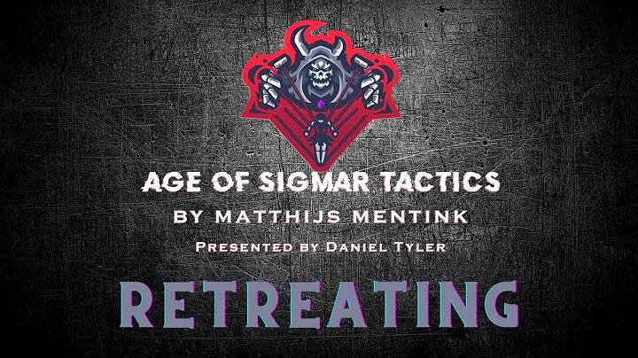 AoS Tactics - Retreating