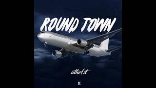 Round Town (Official Audio)