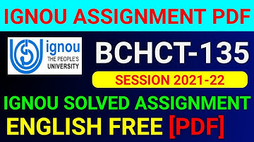 BCHCT-135 Solved Assignment 2022, BCHCT 135 Solved Assignment 2021-22 in English, BCHCT 135 Assignme