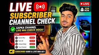 LIVE Subscriber Channel Check 🔴 | Aapka Channel Live Mai Check Hoga!