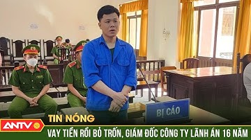 Mượn hơn 6 tỷ rồi 