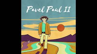 Pavel Paul - Nos Élans De Vie (official audio)