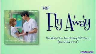 NANA (나나) - 미지로부터 (Fly Away) [The World You Are Missing OST Part.1] [Color_Coded_Rom|Eng Lyrics]