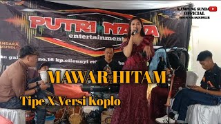MAWAR HITAM VERSI KOPLO /COVER MISS RINDI DSP SOUND SISTEM LIVE GRIYA SUKAMANTRI CIGURUWIK CINUNUK 