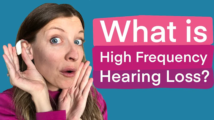 What is High Frequency Hearing Loss?