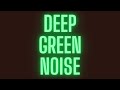 Deep pure green noise  sleep study  meditation  1 hour of serenity  calm  black screen 