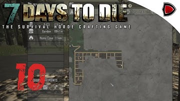 7 Days to Die, #10: "Hub City" Alpha 13 Let