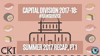 Capital Summer '2017 Recap Part 1