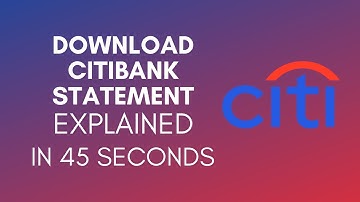 How To Download Citibank Statement (2025)