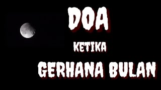 Doa Ketika Melihat Gerhana Bulan - arab latin dan arti