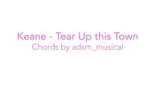 Miniatura de vídeo de "Keane - "Tear Up this Town" with chords and lyrics"