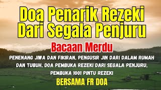 Doa Penarik Rezeki Dari Segala Penjuru