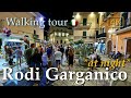 Rodi garganico at night puglia italywalking tour4k