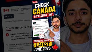 🚨 Canada Visa Processing Time Just Updated! Tourist & Student Visa (June 2026)