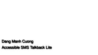 Accessible SMS Talkback Lite screenshot 1
