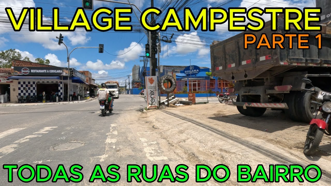 VILLAGE CAMPESTRE | TODAS AS RUAS DO BAIRRO | Maceió - AL | 4K UHD ...